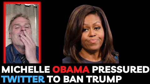 Michelle Obama pressured Twitter to ban Trump