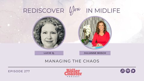 How to Manage the Midlife Chaos with Julianne Bosch (E277)