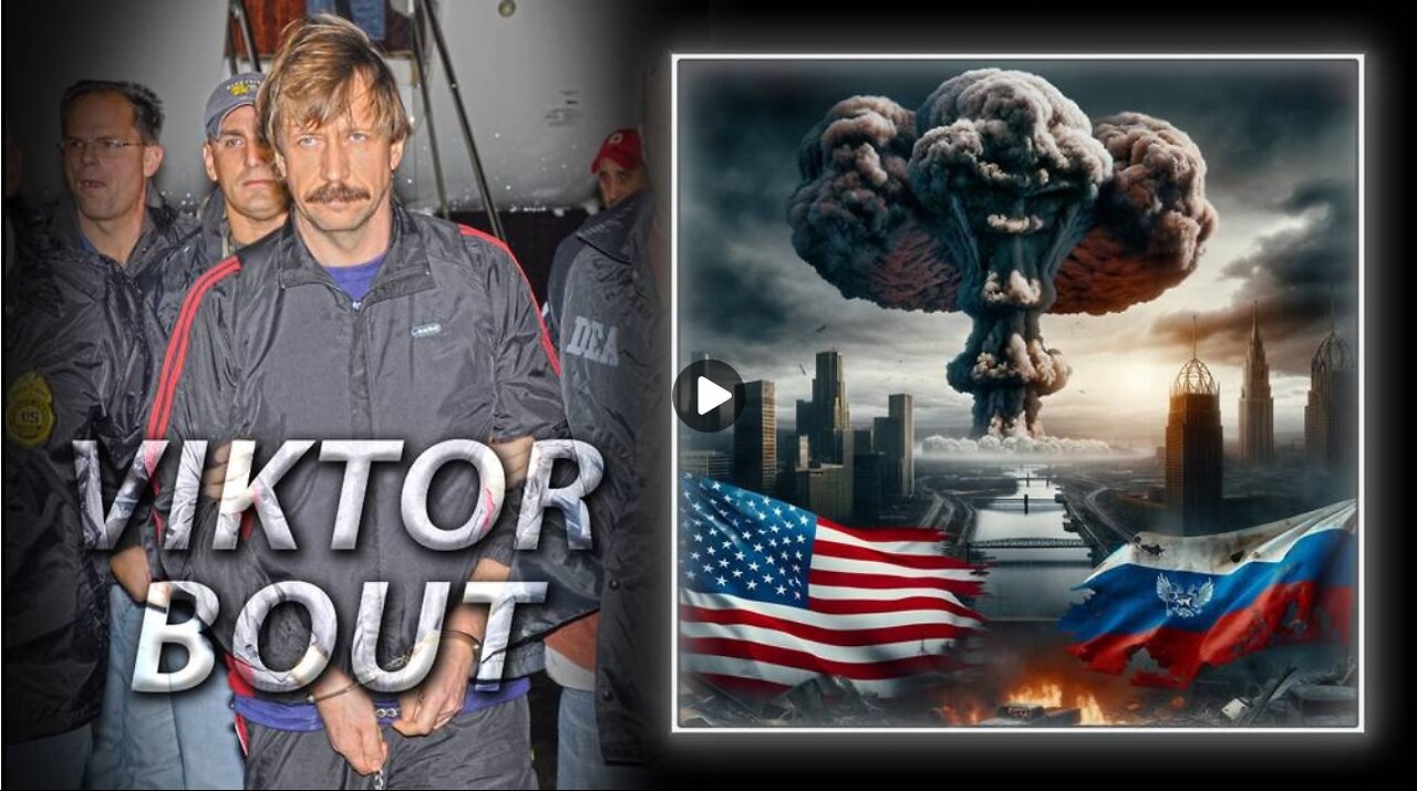 WORLD EXCLUSIVE: Russian Insider Viktor Bout Warns Nuclear War Is Imminent