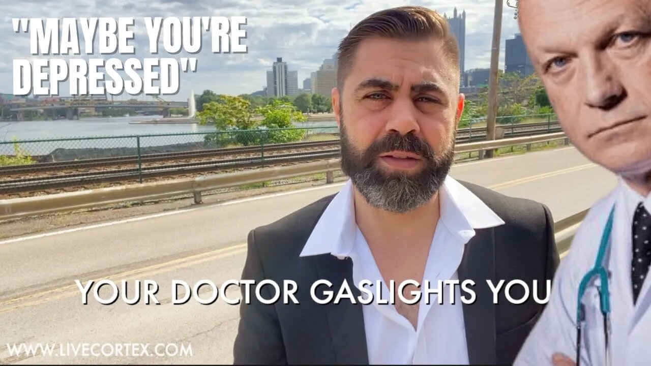 Your Doctor GASLIGHTS you (and what to do about it)