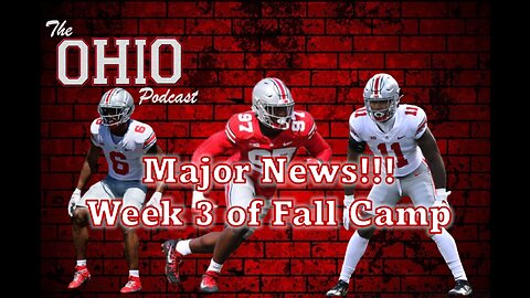MAJOR NEWS!!!! from week 3 of fall camp