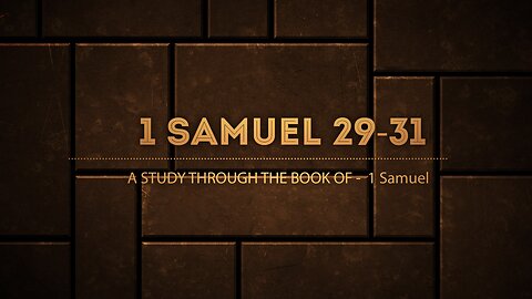 Book of I Samuel: Chapters 29-31