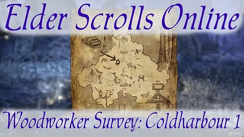 Woodworker Survey: Coldharbour 1 [Elder Scrolls Online]