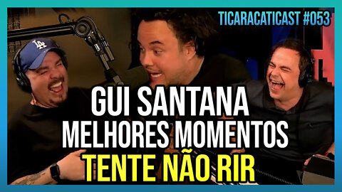 GUI SANTANA MELHORES MOMENTOS