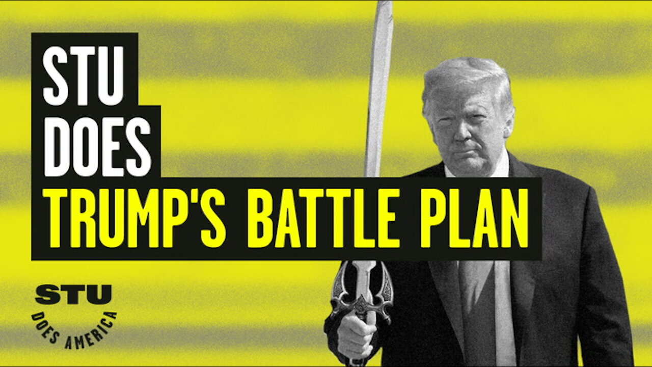 Stu Does Trump's Battle Plan: Beating Biden in 2020 | Guests: Robby Soave & Bridget Phetasy | Ep 88