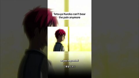 Tetsuya Kuroko can’t bear the pain anymore 😣 #anime #kurokonobasket #fyp