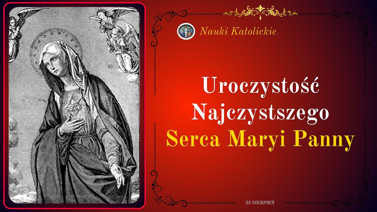 Uroczystość Najczystszego Serca Maryi Panny | 22 Sierpień