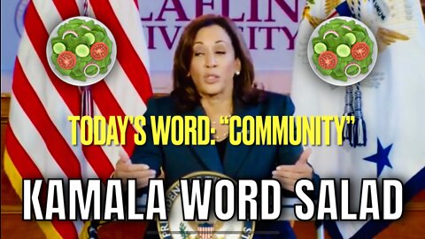 TODAY'S KAMALA HARRIS WORD SALAD 🥗