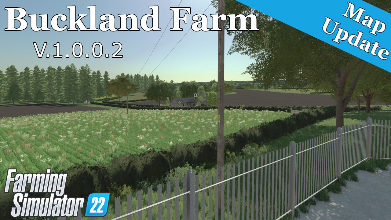 Map Update | Buckland Farm | V.1.0.0.2 | Farming Simulator 22