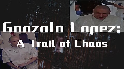 Gonzalo Lopez: A Trail of Chaos