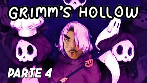 CUIDADO COM O PADEIRO - Grimm's Hollow - PARTE 4