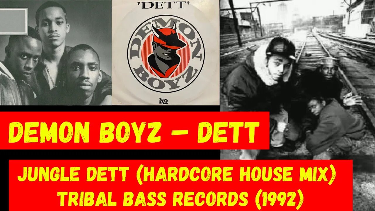 Demon Boyz - Jungle Dett (Hardcore House Mix) Breakbeat, Hardcore, Ragga HipHop, Britcore 1992