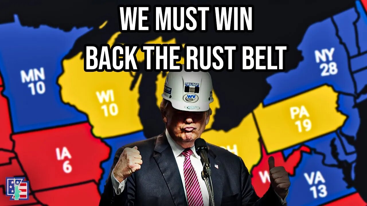 Republicans Must Win Back The Rust Belt