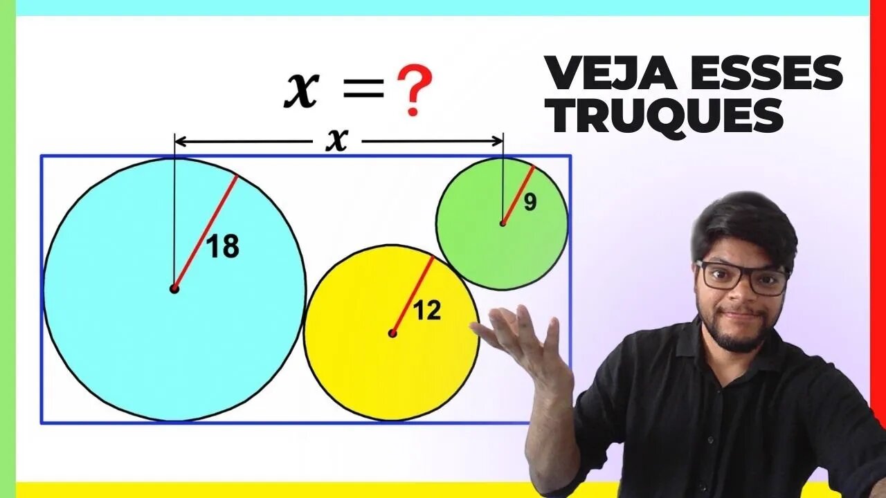 Calcule o comprimento X | Três círculos inscritos em um retângulo (Explicação fácil) #matemática