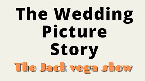 The Wedding Picture Story