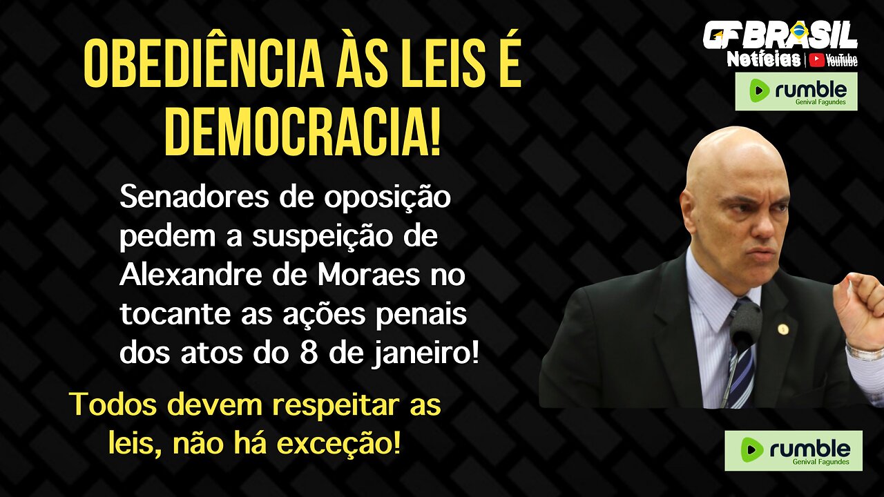 Senadores de oposição, pedem a declaração de suspeição do Alexandre de Moraes!