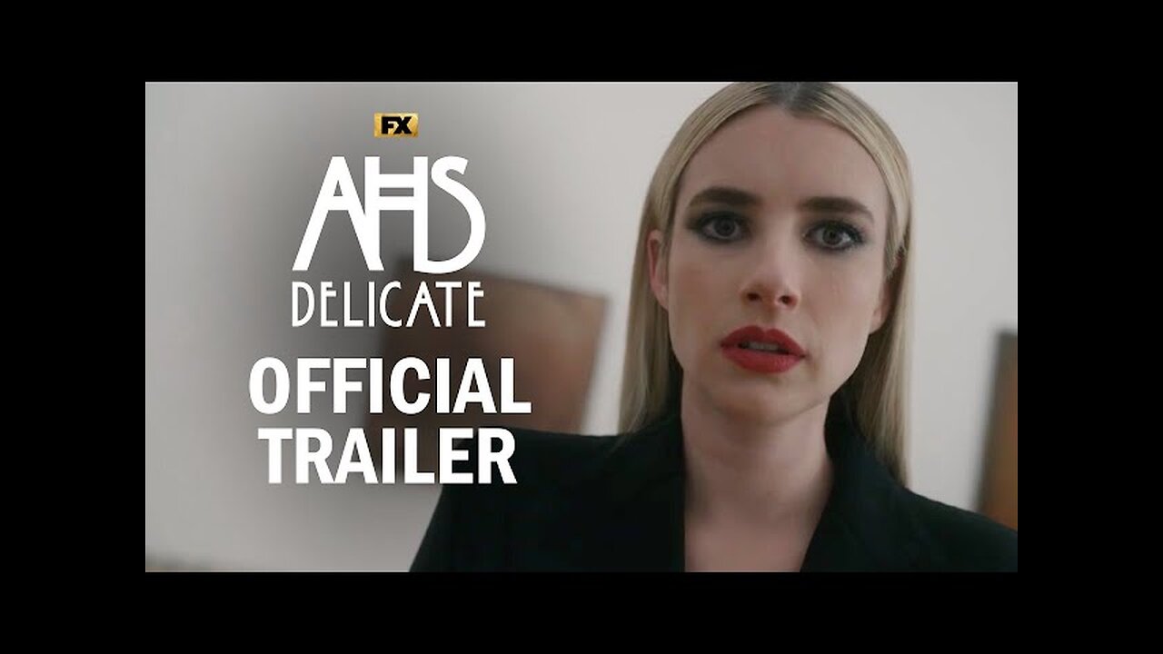 American Horror Story: Delicate - Official Trailer | Emma Roberts, Cara Delevingne, Kim Kardashian