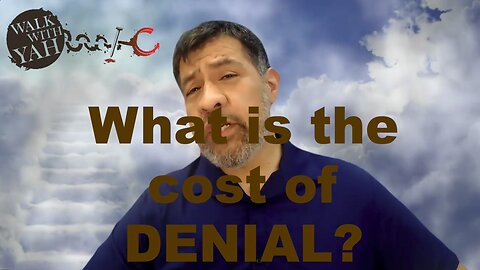 What is the Cost of Denial? / WWY Q&A 44