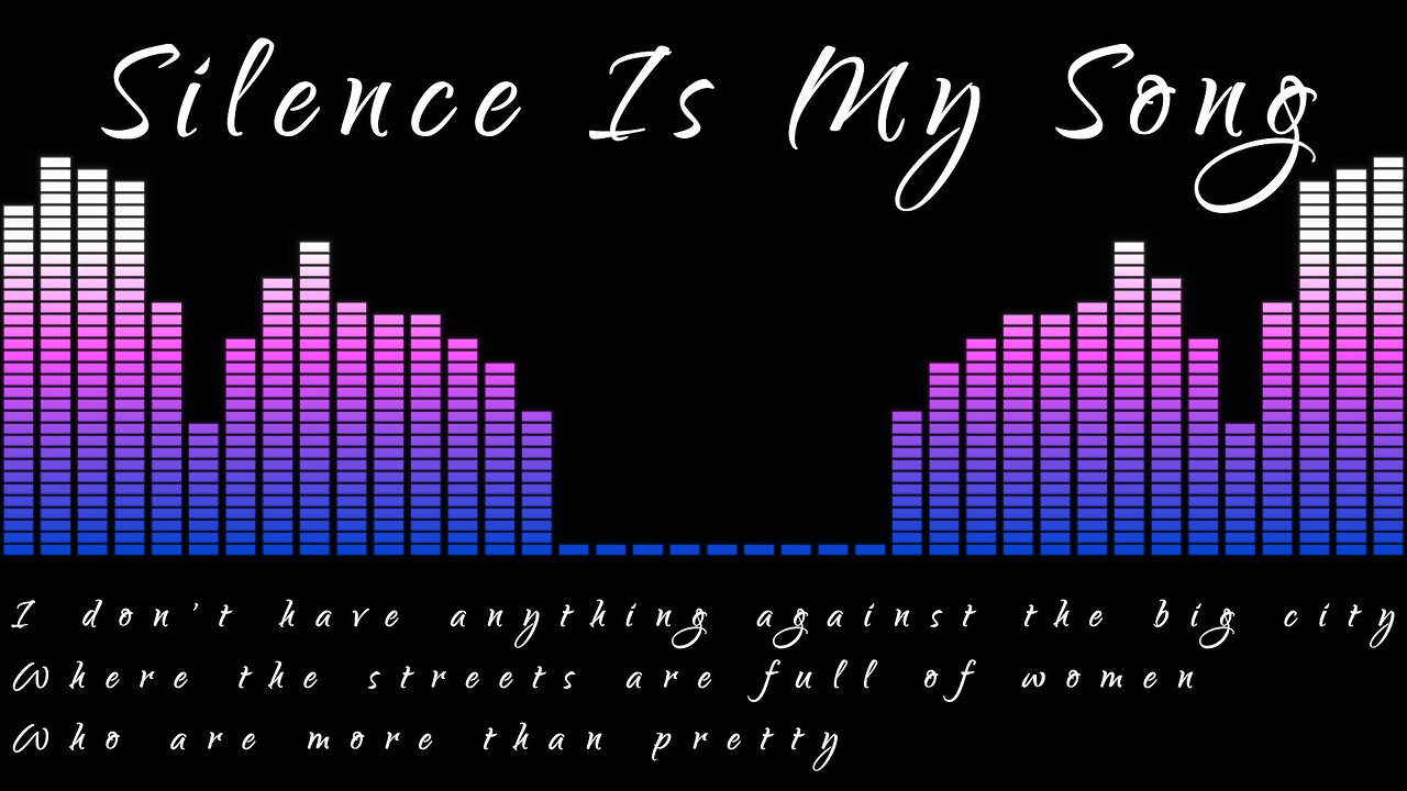 Silence Is My Song -LYRIC SERIES HD