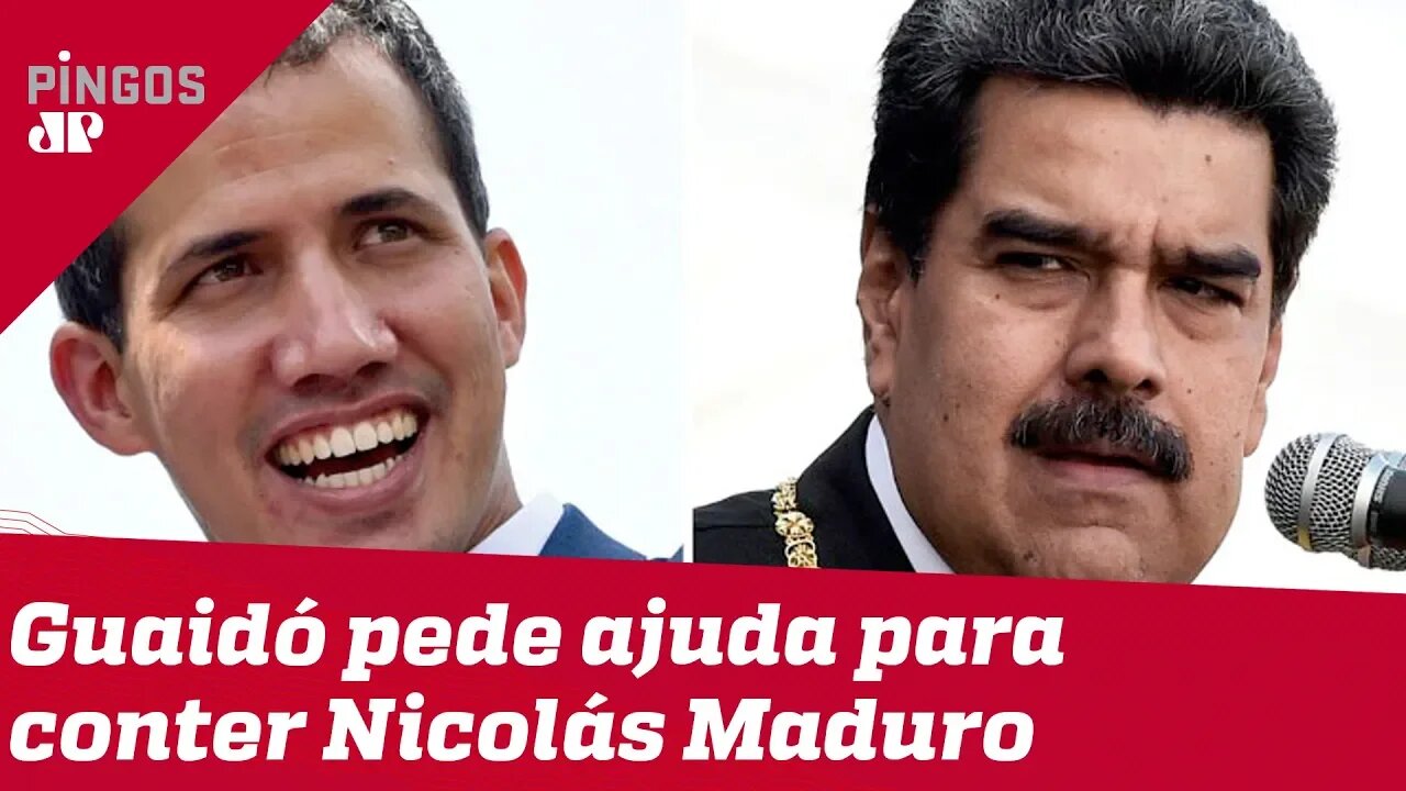 Juan Guaidó pede ajuda para conter Maduro