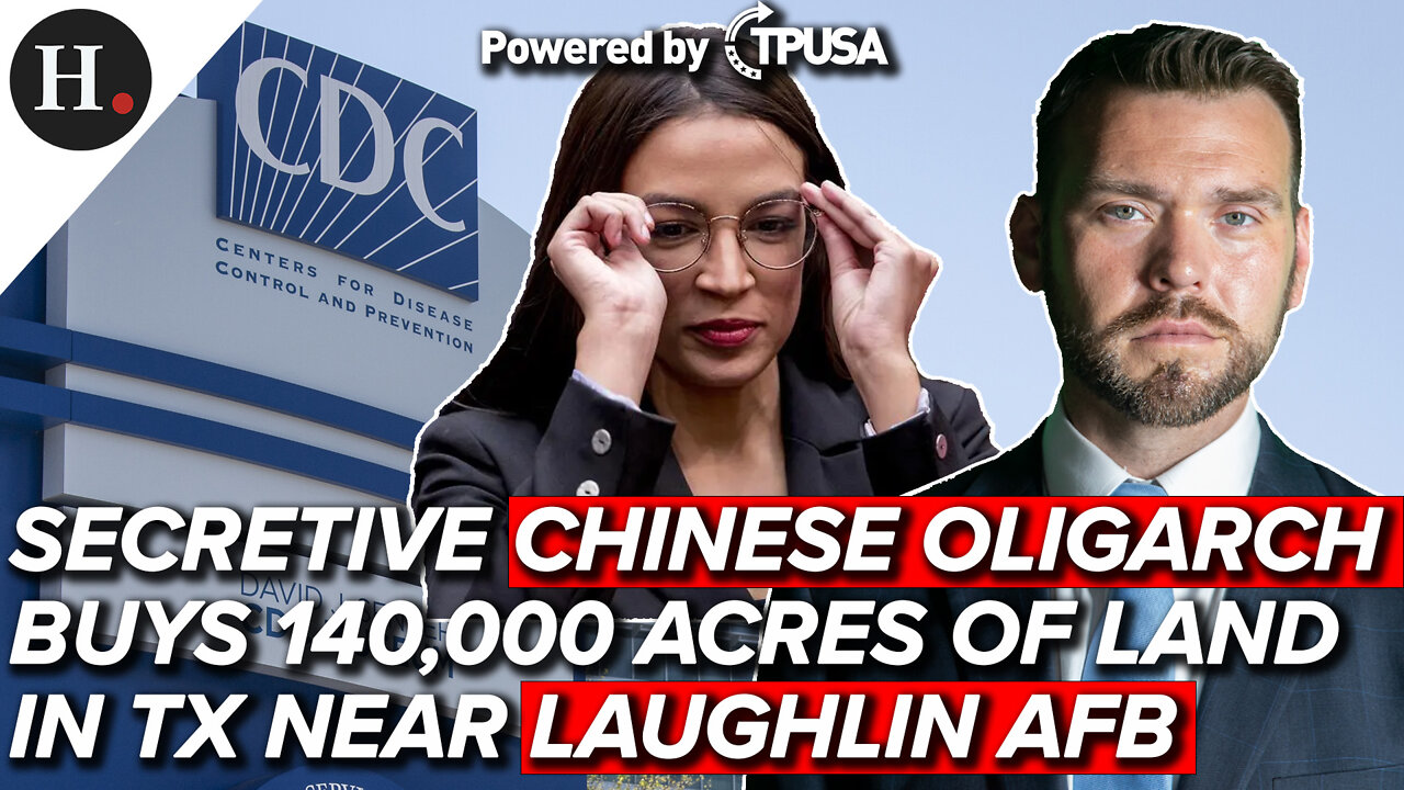 JUL 15, 2022 - SECRETIVE CHINESE OLIGARCH BUYS 140,000 ACRES OF LAND IN TEXAS NEAR LAUGHLIN AFB