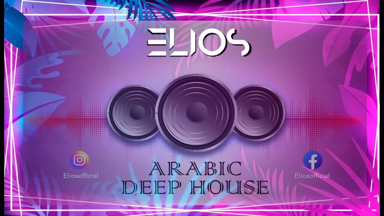 🎶 Arabic Mix 2022 Vol. 37 🔥 Dance | House | mix 🎧 Mixed By @Elios