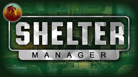 Shelter Manager | At Least We Were Safe