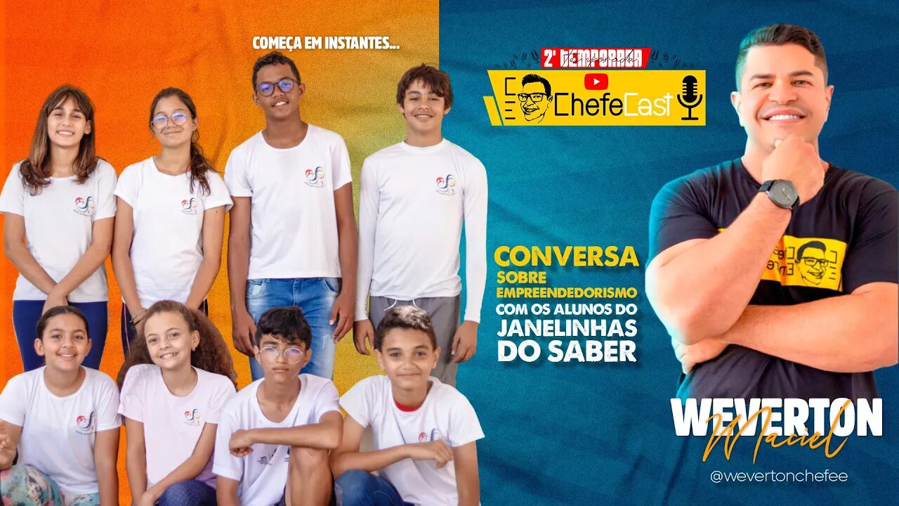 ChefeCast com OS ALUNOS DO JANELINHAS DO SABER | Falando tudo sobre EMPREENDEDORISMO.