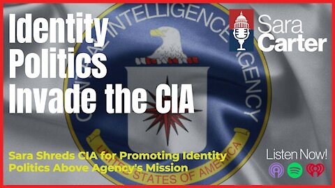 Identity Politics Invade the CIA