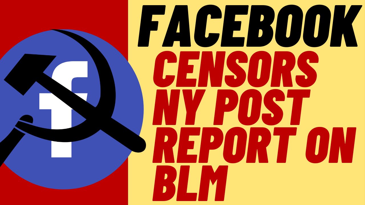 FACEBOOK Censors NY Post Report On BLM Founder's Properties - Big Tech Censorship