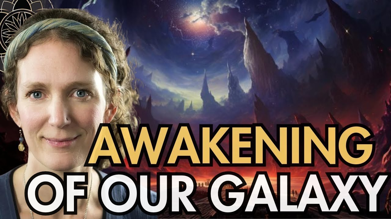 Laura Eisenhower: The Awakening of our Galaxy