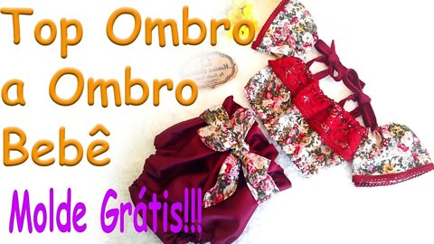 Como Fazer Top Para Bebê (Molde Grátis)