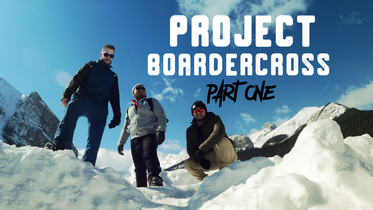 PROJECT BOARDERCROSS | PART ONE (Snowboarding & Winter Fun in Canada with the GoBros) - GoPro 4K