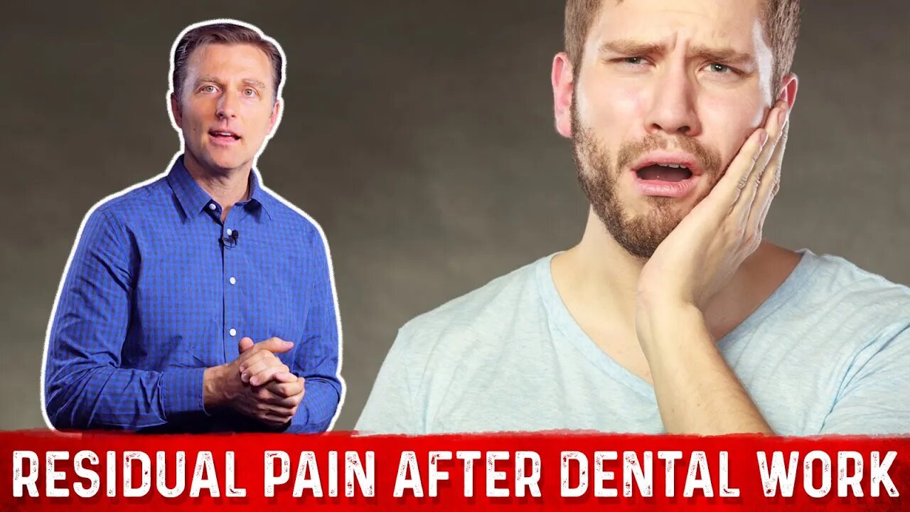 Residual Pain After Dental Work – Tips on Dental Pain Relief By Dr. Berg