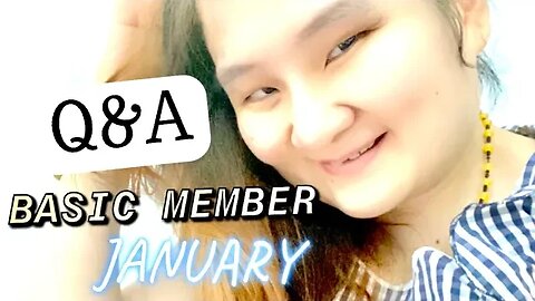 BASIC MEMBER Q&A JANUARY 2021 --- FRANSISCA SIM
