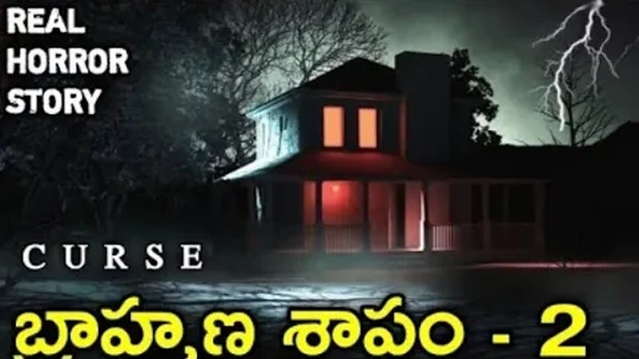 The Curse 2 - Real Horror Story in Telugu