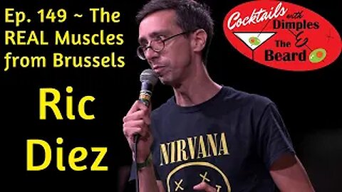 The REAL Muscles from Brussels ~ Ric Diez | Ep. 149