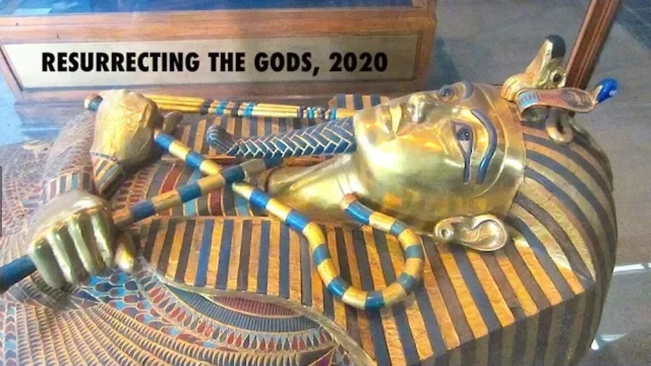 The Secret Resurrection of the Gods, 2020