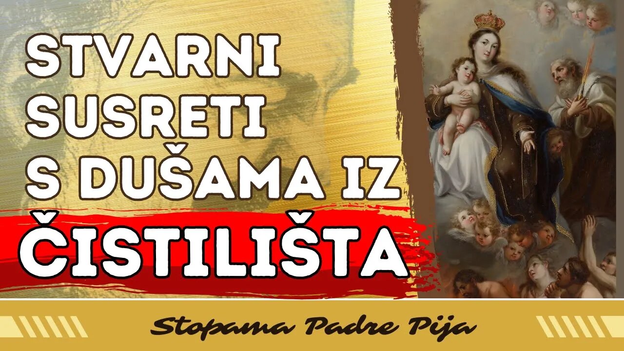 Stvarni susreti s dušama iz čistilišta