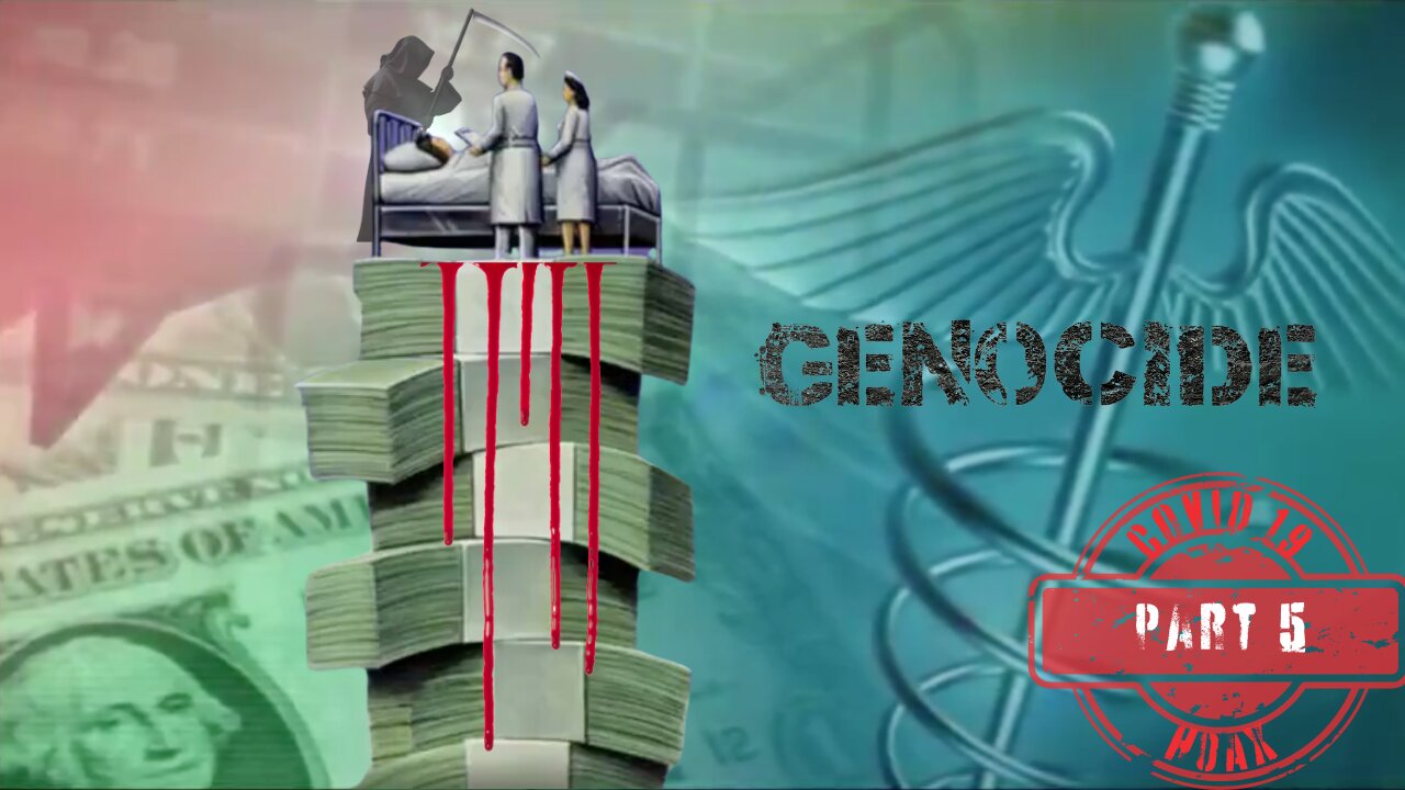 The Sequel To The Fall Of The Cabal- Part XXII:Covid-19/Ep.5: The Biggest Medical Scam of All Times.