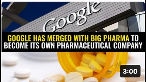 Google has merged with Big Pharma to become its own pharmaceutical company