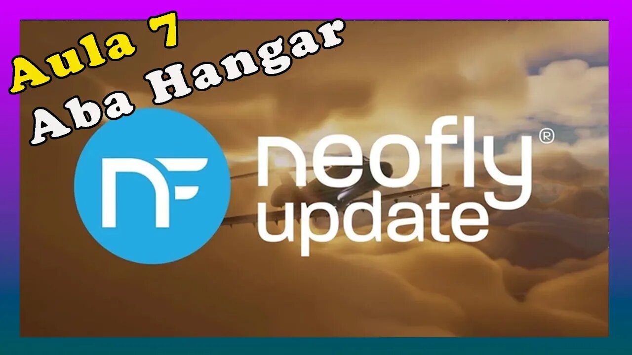 Neofly - Aula 7 (Aba Hangar)