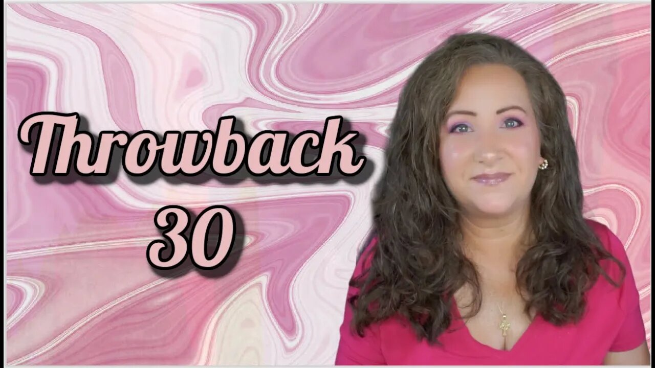 Throwback 30 UPDATE 1 | Jessica Lee