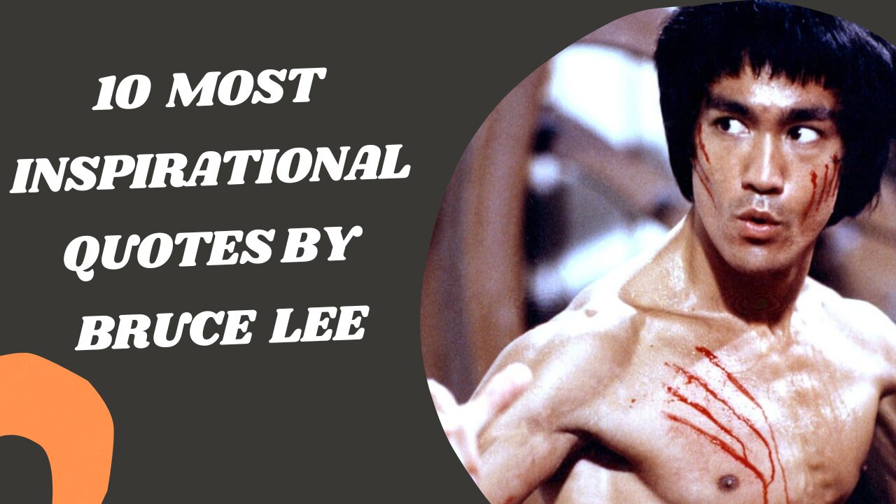 10 most Inspirational quotes from Bruce Lee