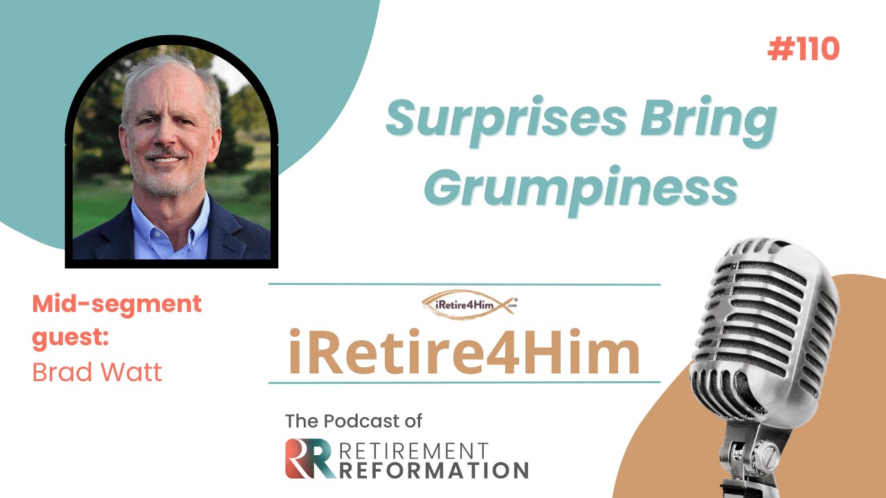 110: Surprises Bring Grumpiness