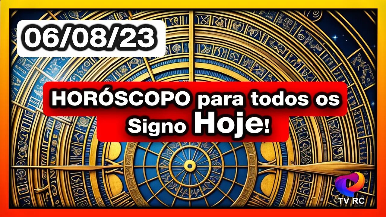 ✅ [2023] HORÓSCOPO DO DIA - DOMINGO 06 DE AGOSTO - PREVISÕES PARA TODOS OS #SIGNOS | 𝑫𝒊𝒓𝒄𝒆 𝑨𝒍𝒗𝒆𝒔