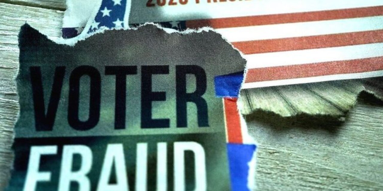 Undeniable Voter Fraud Proofs The 2020 Election Was Stolen