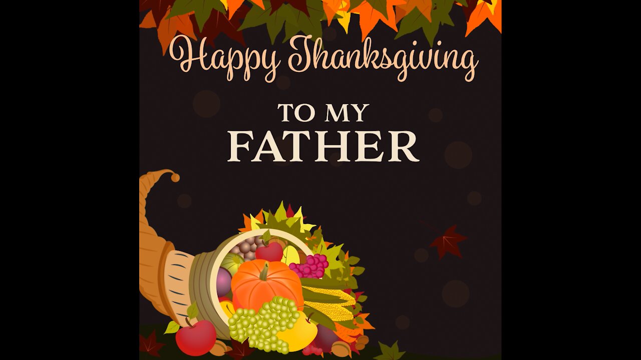 Thanksgiving To My Father [GMG Originals]