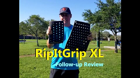 RipItGrip Revisited! (For XL)