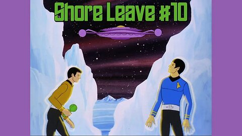 Shore Leave #10
